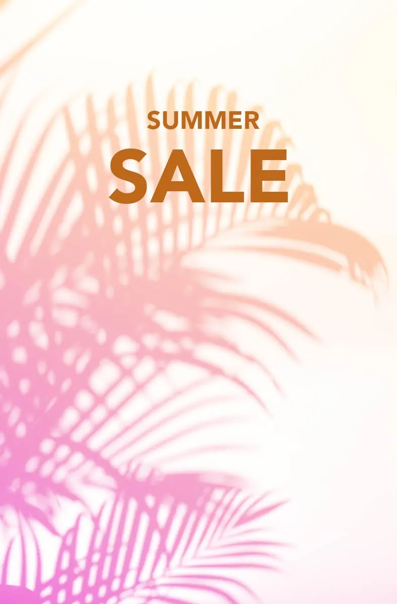Summer. Style. Sale. Premium pieces and great deals. Limited time only.